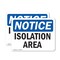 Signmission Isolation Area, 10 in W x Rectangle, Plastic OS-2PACK-NS-P-710-L-13730 - alternate 1